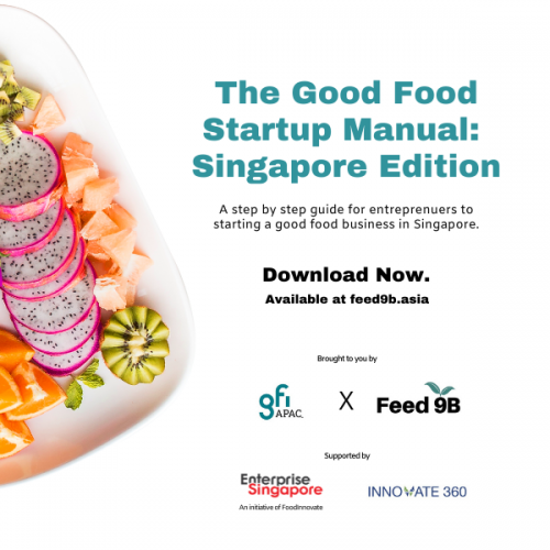 The Good Food Startup Manual: Singapore Edition